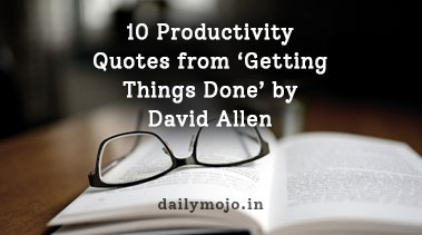 10 Productivity Quotes from 'Getting Things Done' by David Allen