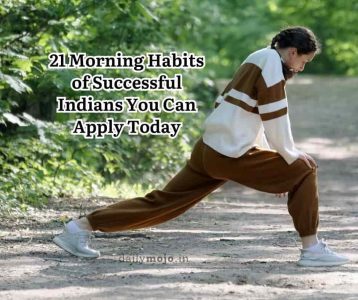21 Morning Habits of Successful Indians You Can Apply Today