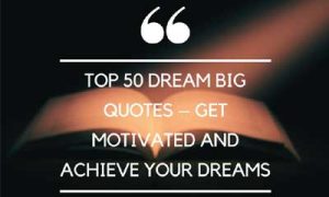 Dream Big Quotes Collection