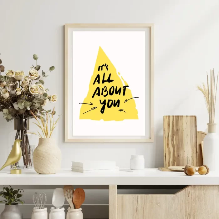 It’s All About You Poster - Motivational Wall Art for Personal Growth