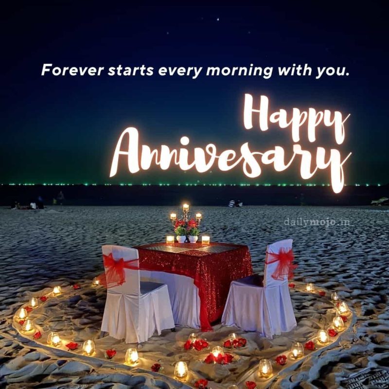 anniversary greeting with quote Forever starts every morning with you