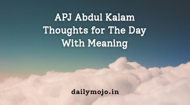 15 APJ Abdul Kalam Thoughts for The Day With Meaning