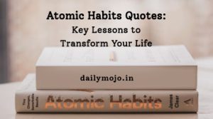 Atomic Habits Quotes: Key Lessons to Transform Your Life