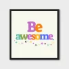 Be Awesome – Motivational Typographic Poster Frame