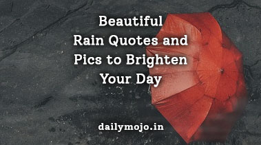 Beautiful Rain Quotes and Pics to Brighten Your Day