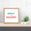 Believe in Possibilities - Inspirational Wall Art Poster for Home & Office