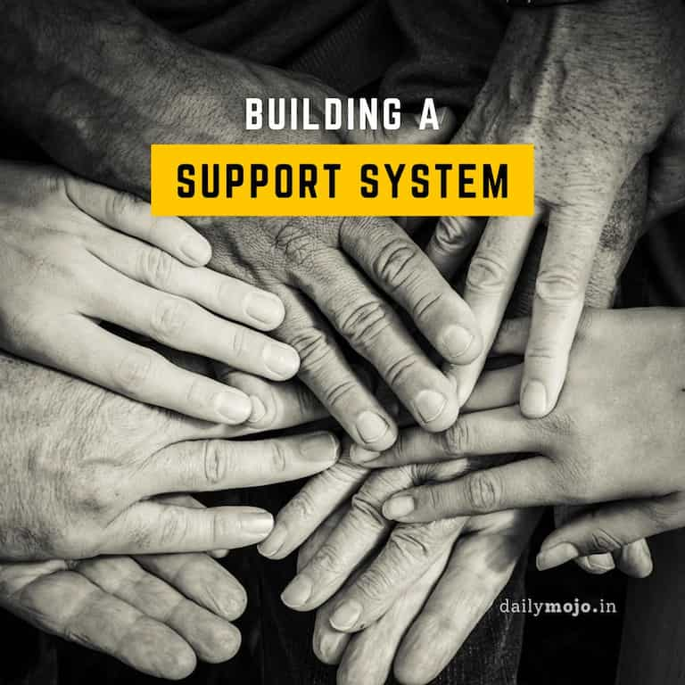 Building a Support System