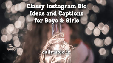 Classy Instagram Bio Ideas and Captions for Boys & Girls