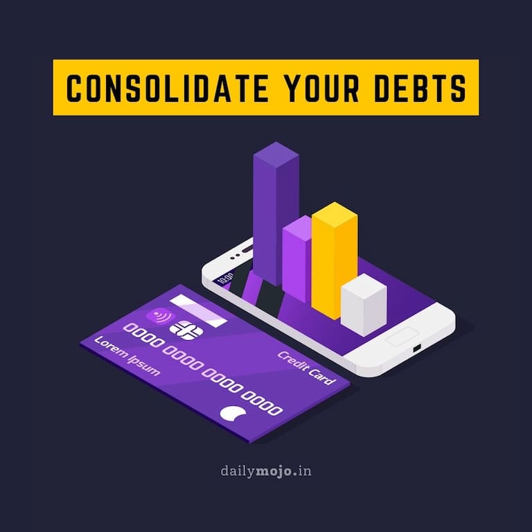 Consolidate Your Debts