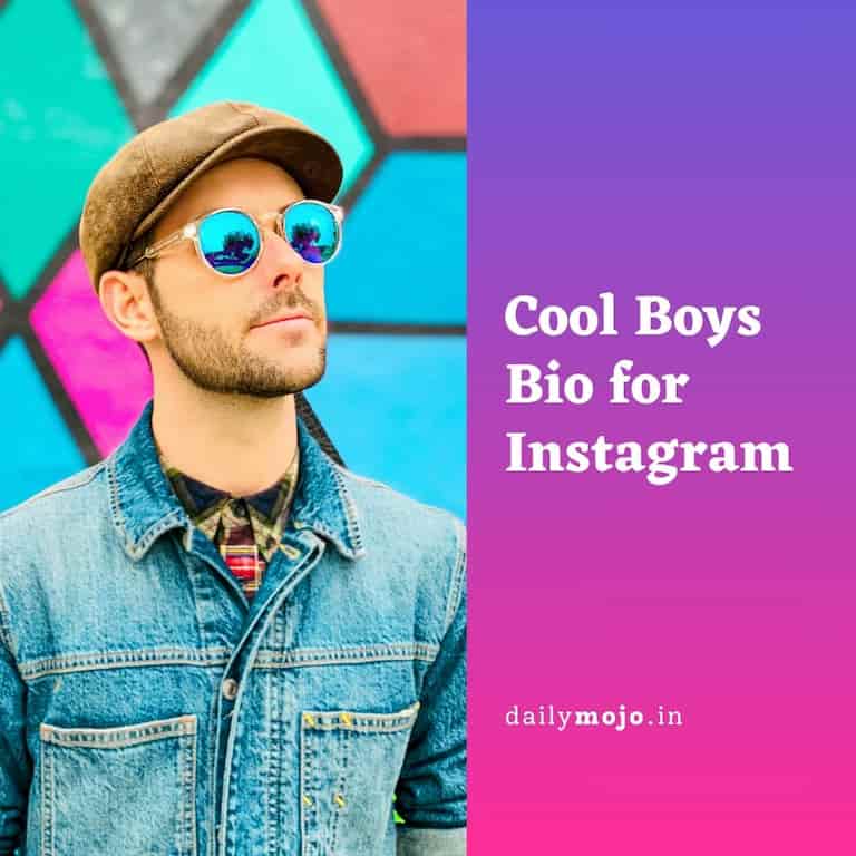 Cool Boys Bio for Instagram