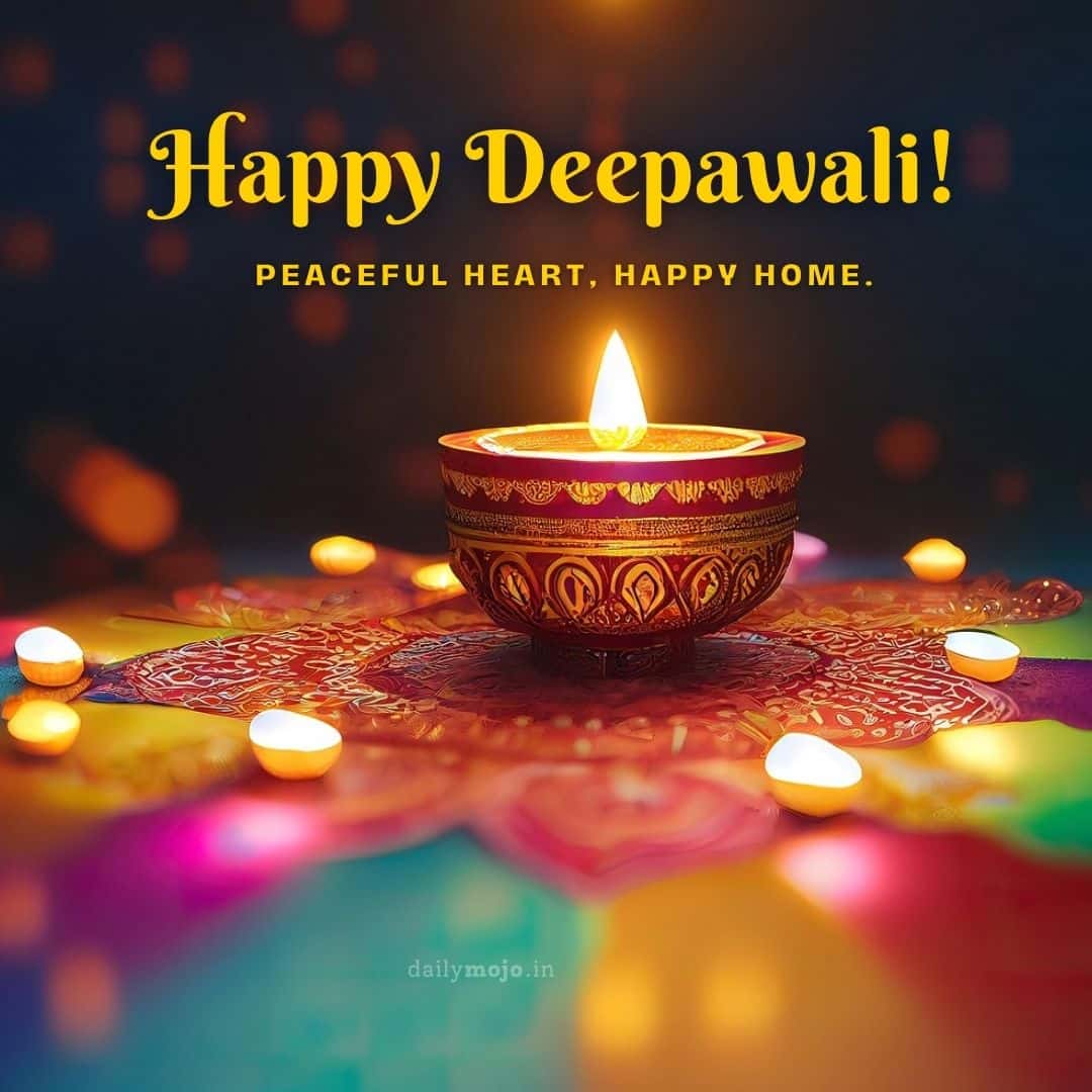 Happy Deepawali greeting with message Peaceful heart, happy home