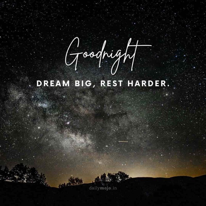 Galaxy sky with message Dream big, rest harder
