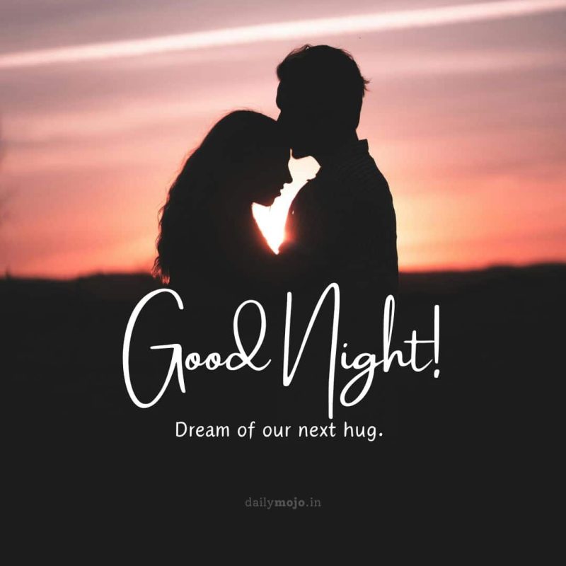 Silhouette kiss with message Dream of our next hug