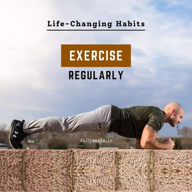 Exercise Regularly