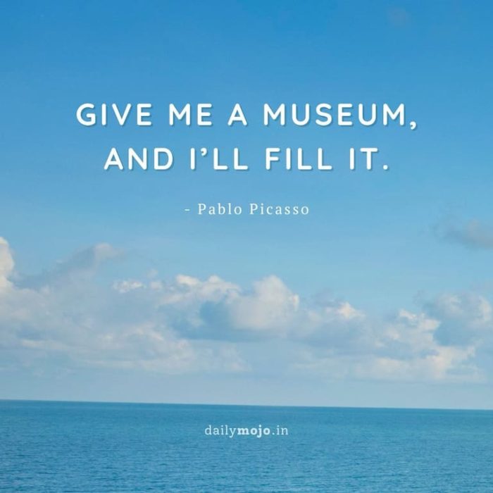 100+ Famous Pablo Picasso Quotes on Art, Life and Creativity