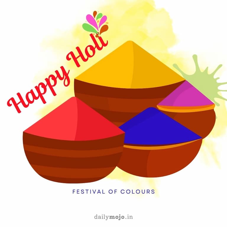 Happy Holi- Festival of Colors