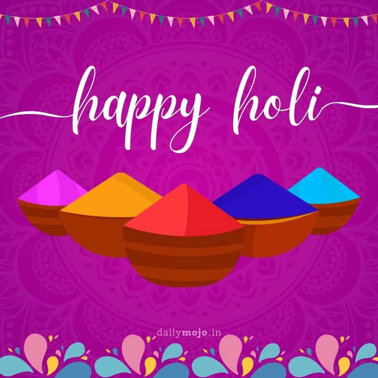 happy holi- festival of colours