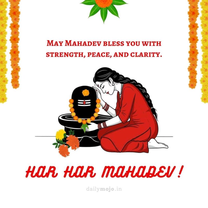 May Mahadev bless you with strength, peace, and clarity. Har Har Mahadev!