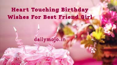 heart-touching-birthday-wishes-for-best-friend-girl