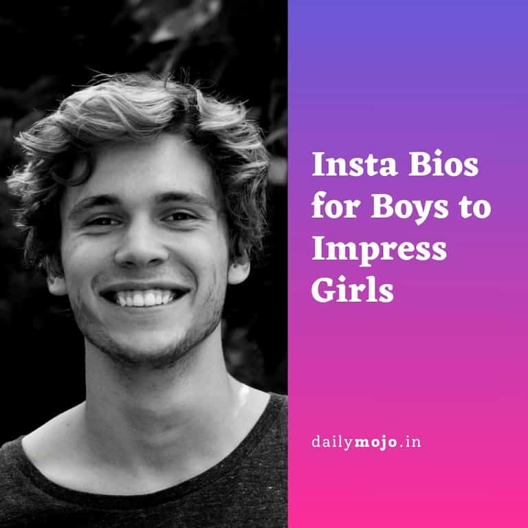 Insta Bios for Boys to Impress Girls