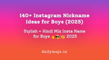 Top 140+ Instagram Nickname Ideas for Boys (Cool & Hindi Mix)