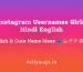 Instagram Usernames Girls Hindi English – Stylish & Cute Name Ideas 2025