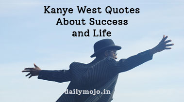 Iconic Kanye West Quotes About Success and Life