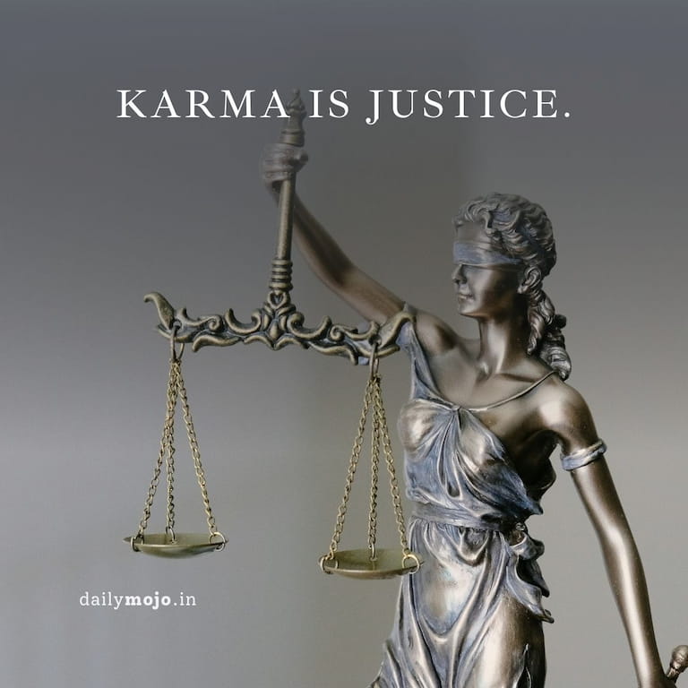 Karma is justice