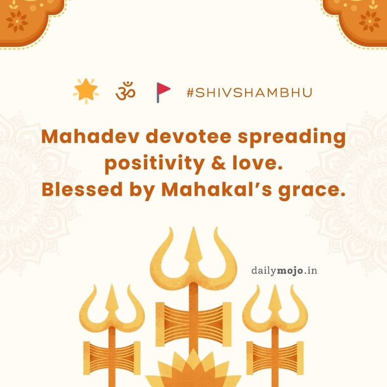 Mahadev devotee spreading positivity & love.
Blessed by Mahakal’s grace.