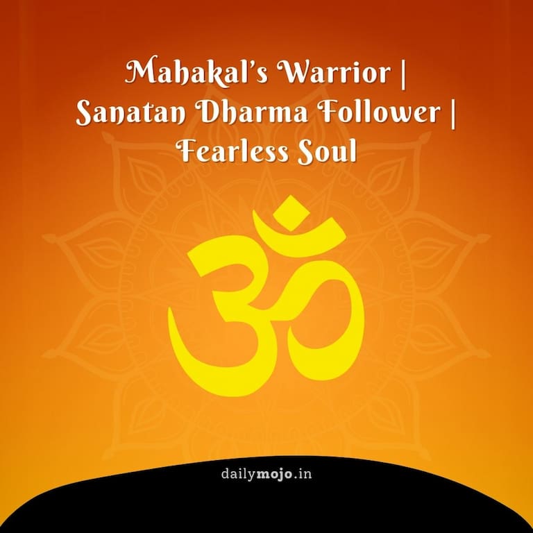 Mahakal's Warrior | Sanatan Dharma Follower | Fearless Soul