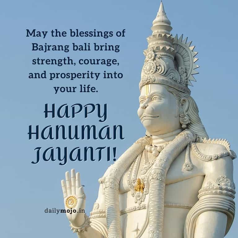 May the blessings of Bajrang bali bring strength, courage, and prosperity into your life.