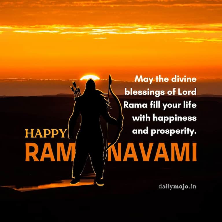 May the divine blessings of Lord Rama fill your life with happiness and prosperity. Happy Ram Navami!