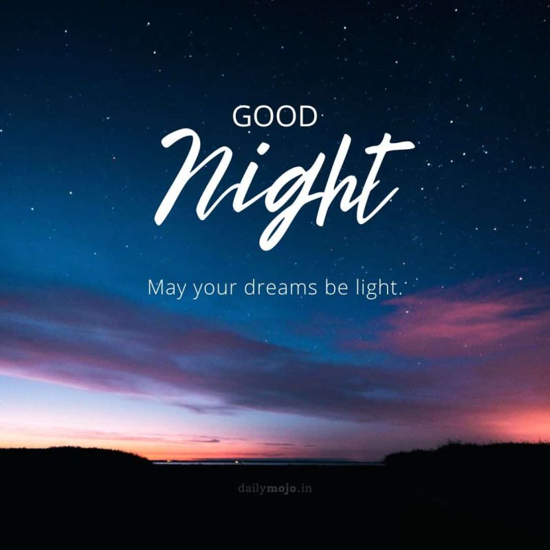 Clouds and stars with message Good night. May your dreams be light