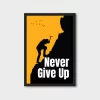 Never Give Up Motivational Wall Art Poster – Inspiring Decor for Home, Office, Gym