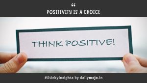 Positivity Is A Choice