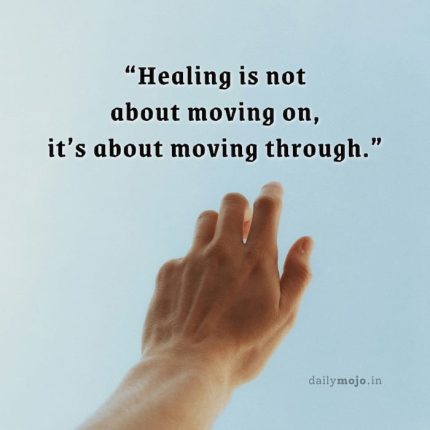 Best Healing Quotes to Mend Your Heart & Soul