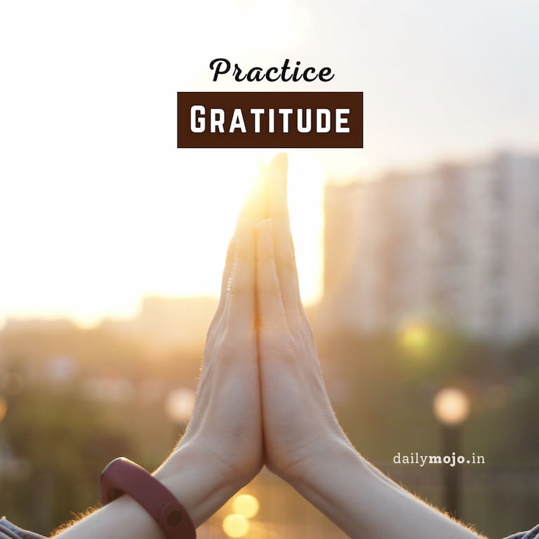 Practice Gratitude