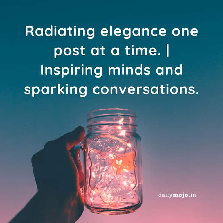 Radiating elegance one post at a time. ✨ | Inspiring minds and sparking conversations
