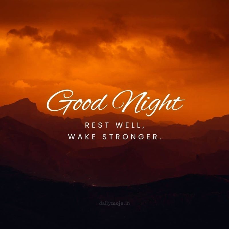Mountain silhouette with message Rest well, wake stronger