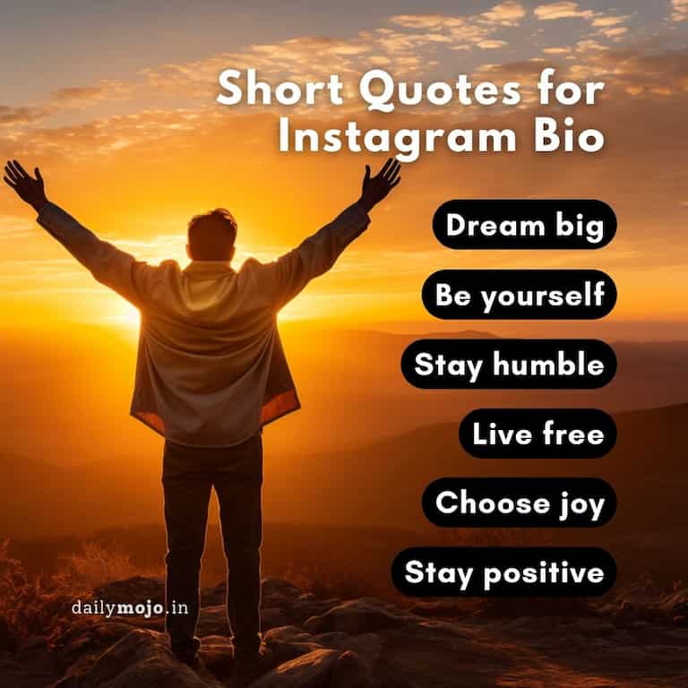 Short Quotes for Instagram Bio