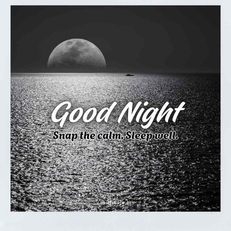 Polaroid photo of moon with message Snap the calm. Sleep well
