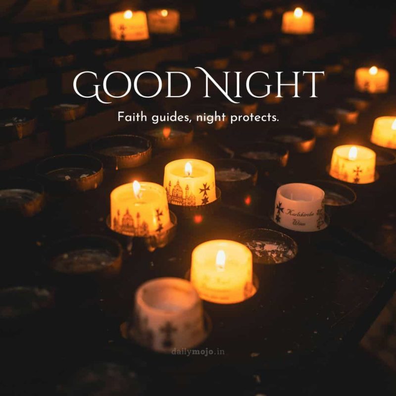 peaceful-good-night-images with quote Faith guides, night protects