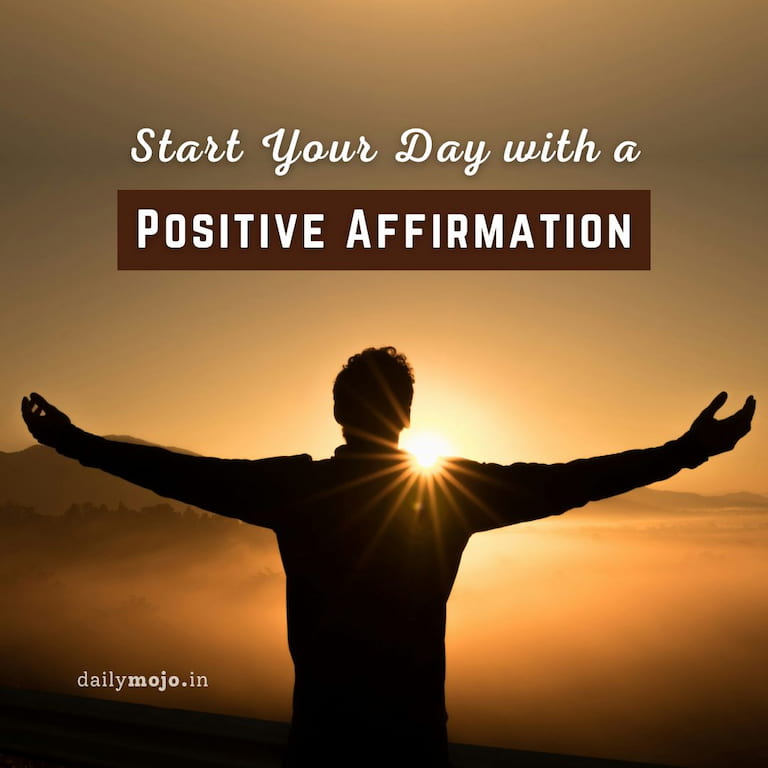 Start Your Day with a Positive Affirmation