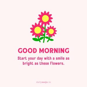 Best 60+ Good Morning Flower Images, Wishes and Quotes