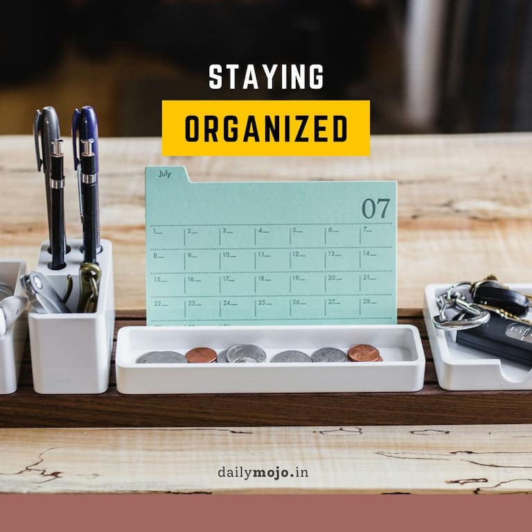 Staying Organized