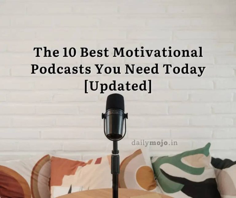 The 10 Best Motivational Podcasts You Need Today [Updated]