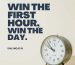 Win the First Hour, Win the Day - Thought of the Day for a Productive Morning