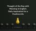 Thought of the Day with Meaning in English: Daily Inspiration for a Positive Life