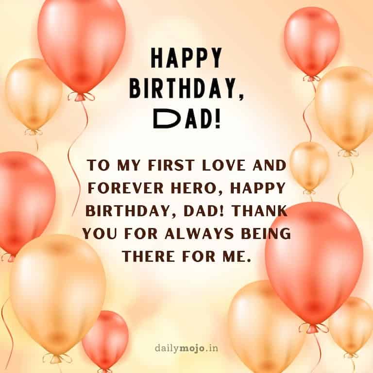 To my first love and forever hero, happy birthday, Dad! Thank you for always being there for me
