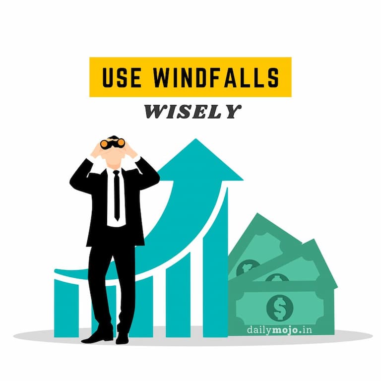 Use Windfalls Wisely